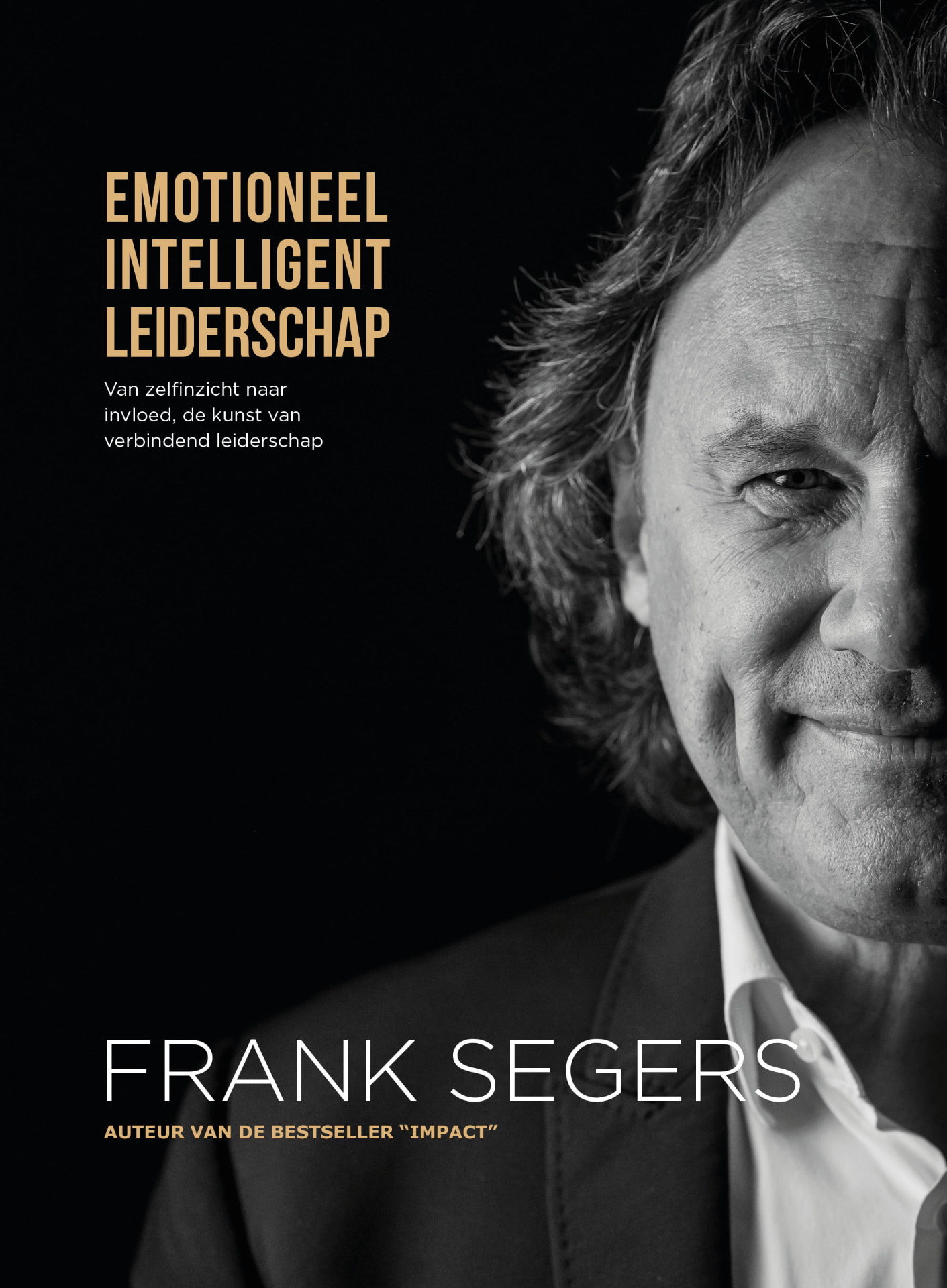 Boekomslag van Emotioneel intelligent leiderschap, met zwart-witportret van Frank Segers